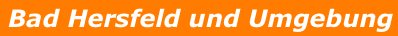  Bad Hersfeld und Umgebung